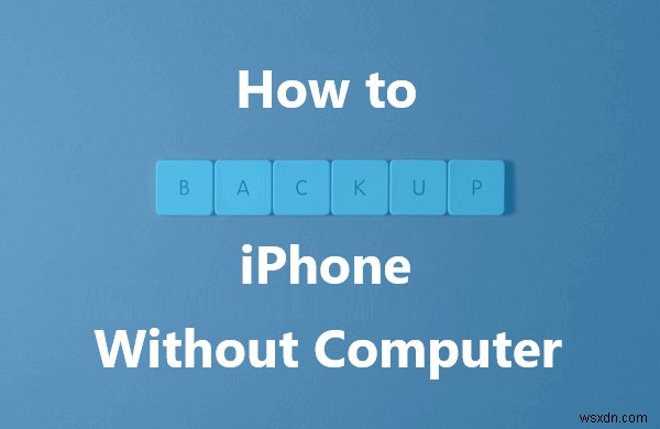 完全ガイド:パソコンやiCloudを使わずにiPhoneを安全にバックアップする方法