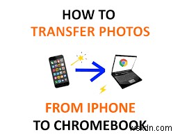 iPhoneの写真をChromebookに転送する3つの確実な方法【USB接続・ワイヤレス両対応】