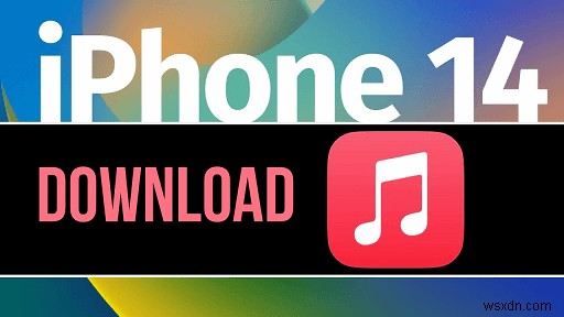 iPhone 16/15/14に音楽をダウンロードする方法|広告なしでオフライン再生できる4つの簡単テクニック