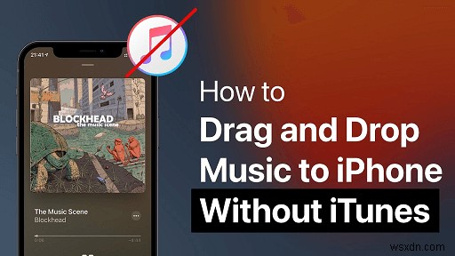 iTunesを使わずに音楽をiPhoneに転送する4つの簡単な方法