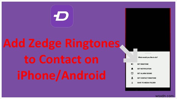 iPhone・Androidで連絡先ごとにZedge着信音を設定する方法【かんたんガイド】