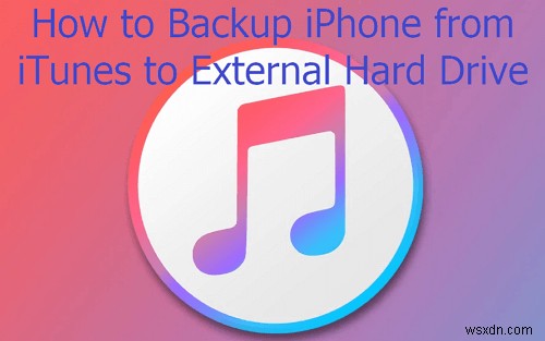 【2023年最新版】iTunesでiPhoneを外付けハードディスクに安全にバックアップする完全ガイド