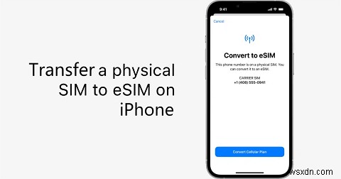 iPhone 15/14/13で物理SIMをeSIMに変換する方法|誰でもできる2つの簡単な手順
