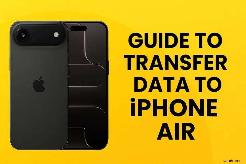【2025年最新】iPhone Airへのデータ移行完全ガイド|実証済み6つの方法を徹底解説