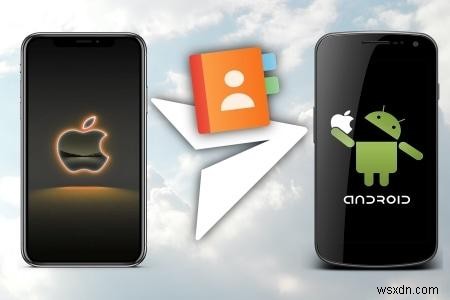 iPhoneからAndroidへワイヤレスで連絡先を移行する方法｜ケーブル不要の完全ガイド