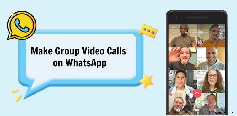 WhatsAppでグループビデオ通話を簡単に始める方法【完全ガイド】