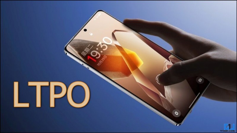 LTPSディスプレイ vs LTPOディスプレイ徹底比較:どちらのスマホ画面が本当に優れている?