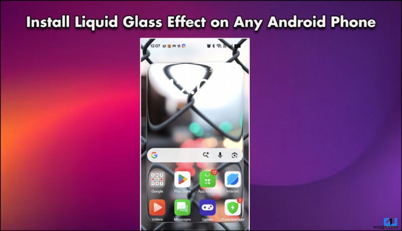AndroidスマホでAppleの「Liquid Glass(リキッドグラス)」風エフェクトを導入する方法【ステップ解説】
