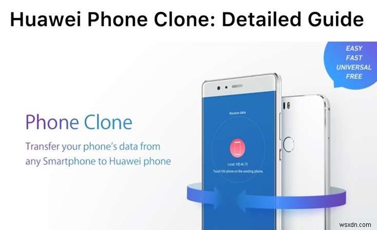 HUAWEI Phone Cloneの使い方を完全解説！新しいHUAWEI端末へのかんたんデータ移行ガイド