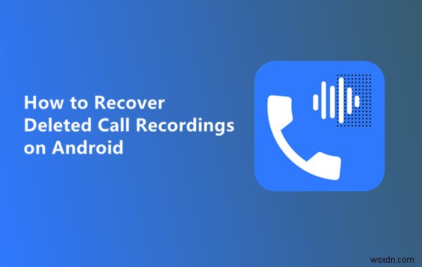 通話録音を安全にバックアップ・復元する5つの確実な方法