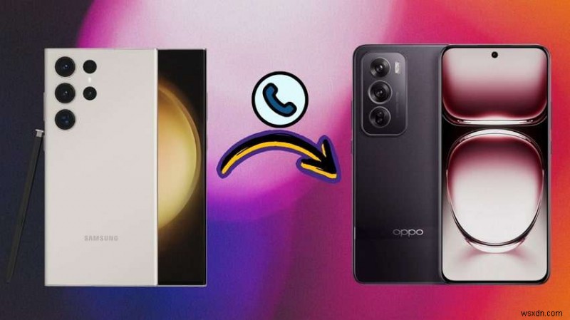 SamsungからOPPOへ連絡先を移行する方法|初心者向け5つの簡単な手順