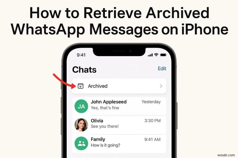 iPhoneでアーカイブ済みのWhatsAppメッセージを見つけて復元する方法｜初心者向けステップバイステップガイド