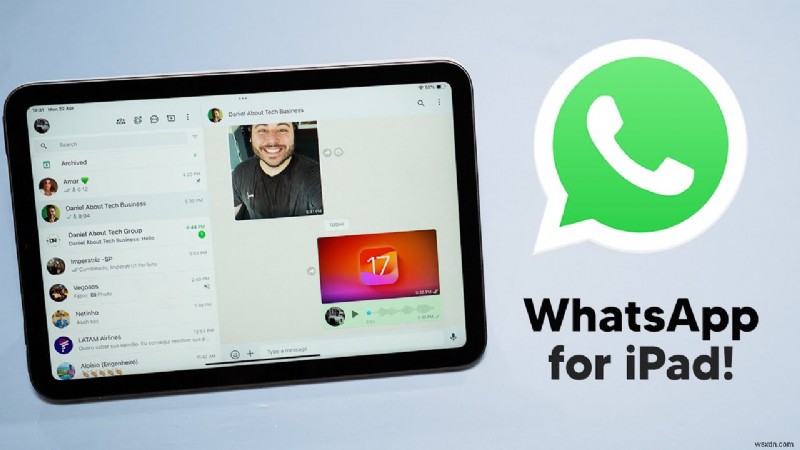 iPad版WhatsAppがついに登場!チャット・通話・ファイル共有をタブレットで快適に