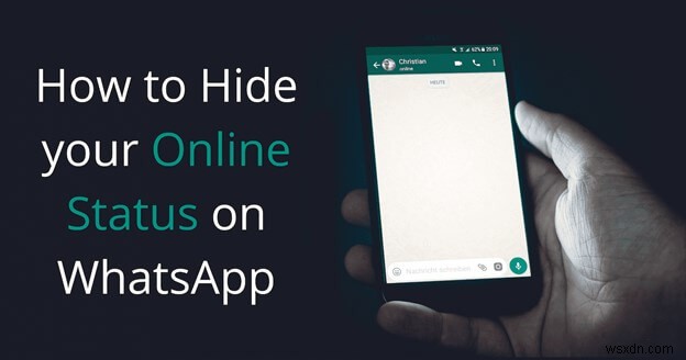 WhatsAppでオンライン状態を非表示にする方法|iPhone・Android・PC別の簡単手順