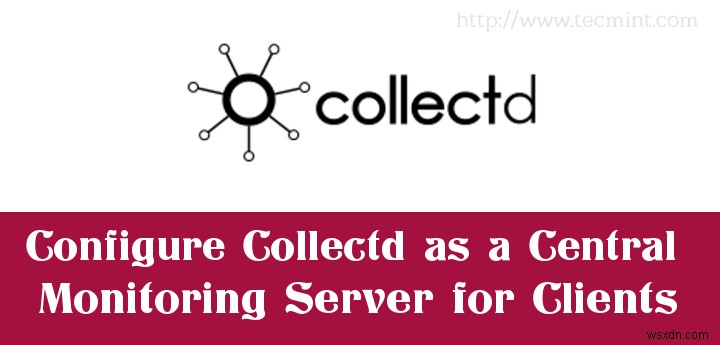 Collectdを活用したLinuxクライアント向け中央監視サーバーの構築手順