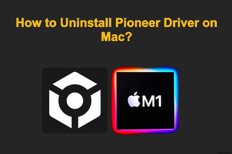macOSでPioneer Driveを簡単にアンインストールする方法：ステップバイステップ完全ガイド