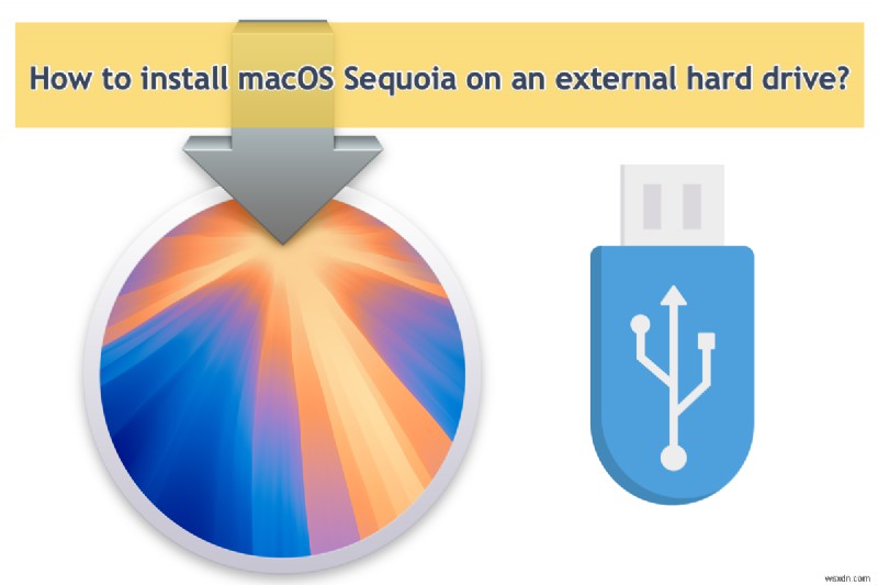 macOS Sequoiaを外部ストレージ(HDD/SSD)にインストールする完全ガイド