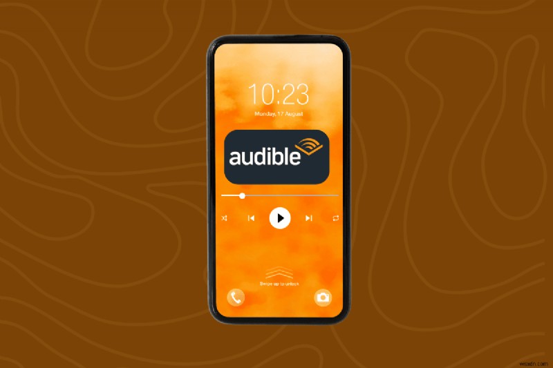Androidで画面ロック中にAudibleが勝手に一時停止する問題を解決する7つの方法