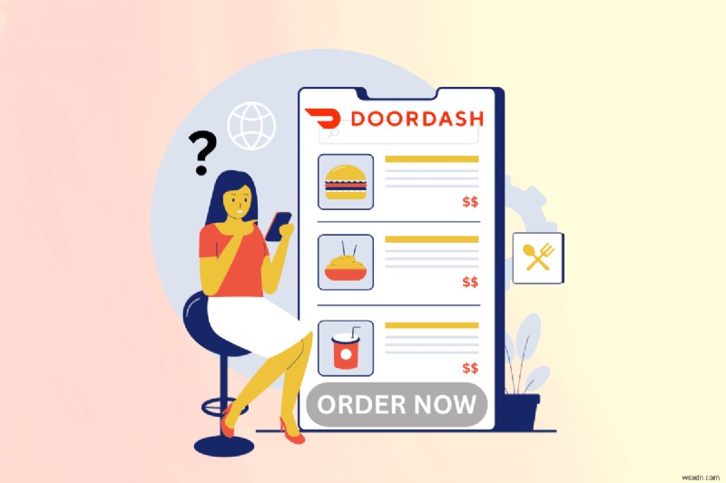 DoorDashで注文できないときの対処法｜よくある11の原因と解決策を徹底解説