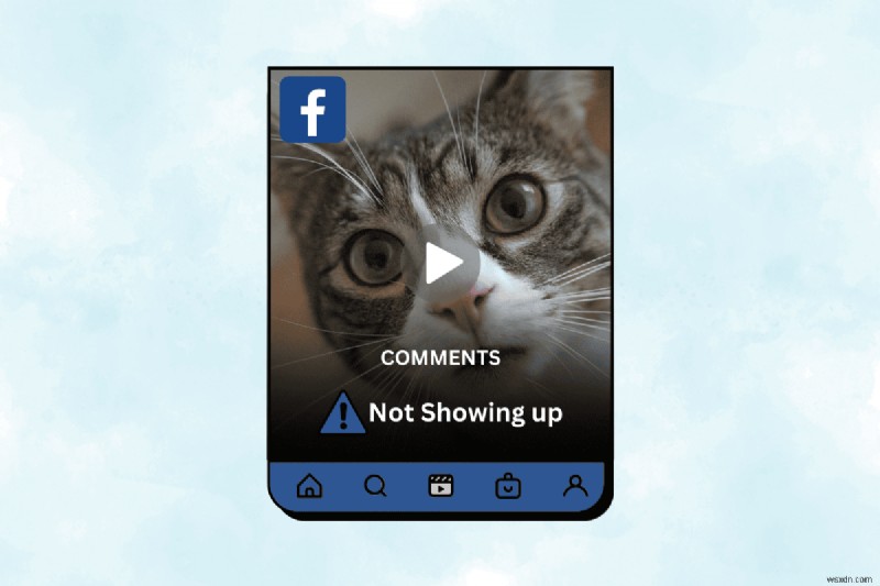 Facebookリールで失われたコメントを復元する方法|5つの簡単な解決策