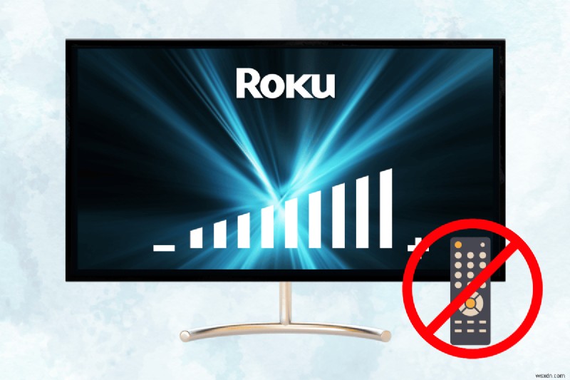 リモコンなしでRoku TVの音量を上げる3つの方法|今すぐ使える簡単ガイド