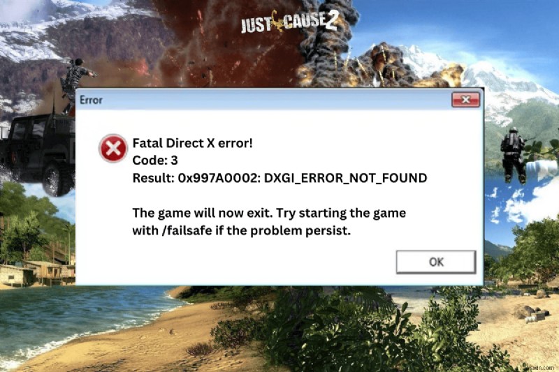 「Just Cause 2」で致命的な DirectX エラーコード 3 が出たときの直し方｜ステップバイステップ完全ガイド