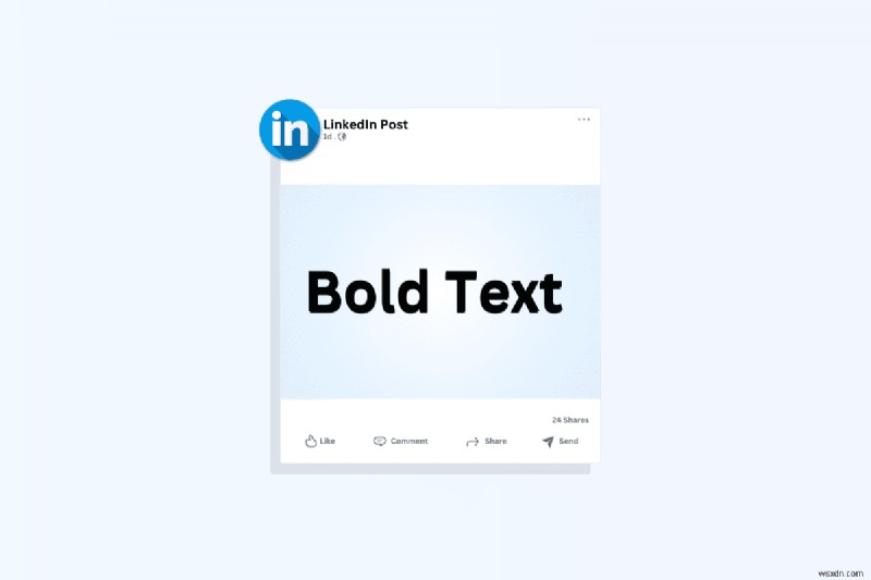 LinkedIn投稿で太字を使う方法を徹底解説|スマホ・PC対応で注目度とエンゲージメントをアップ