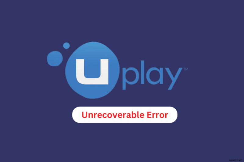 Uplayで「回復不能なエラー」が出たときの直し方|ゲームをすぐ再開できる7つの実証済み対処法