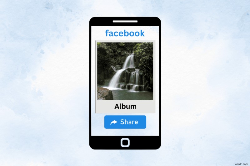 AndroidでFacebookアルバムを簡単に共有する方法:初心者向けステップバイステップガイド