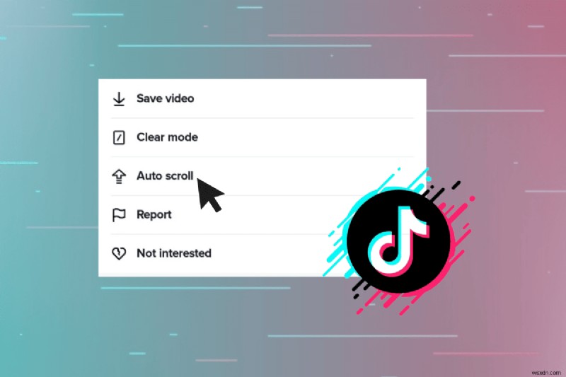 TikTokの自動スクロールを有効にする方法!ハンズフリーで動画を楽しむ完全ガイド