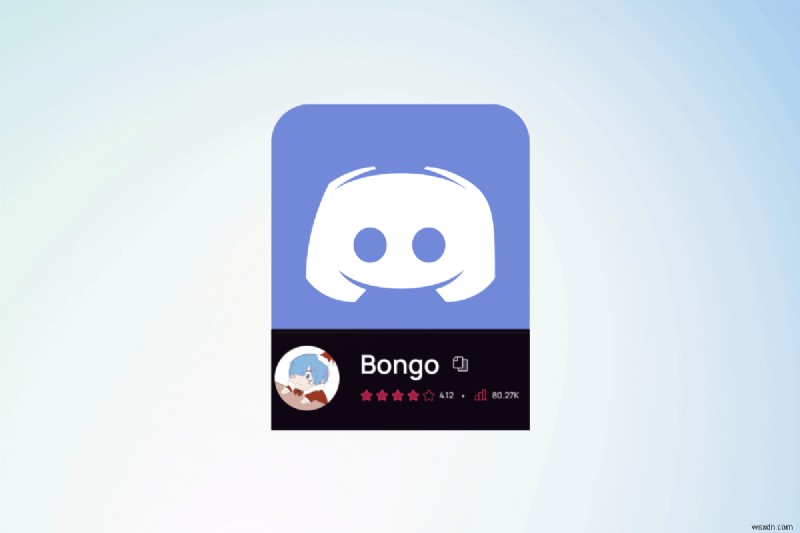 【完全ガイド】Bongo Discordボットの使い方:300以上のコマンドでサーバーに音楽と楽しさをプラス