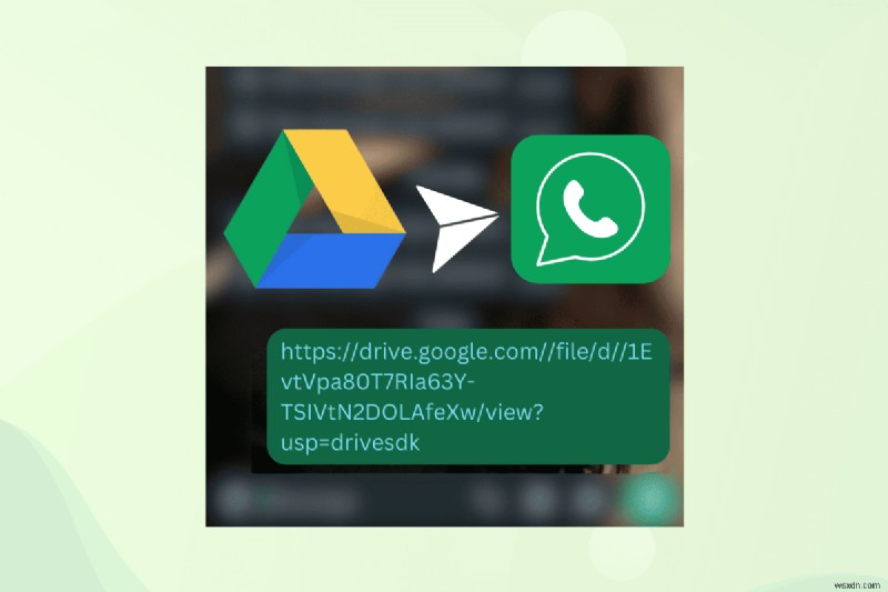 Googleドライブのリンクを使ってWhatsAppでファイルを共有する方法【初心者向けステップ解説】