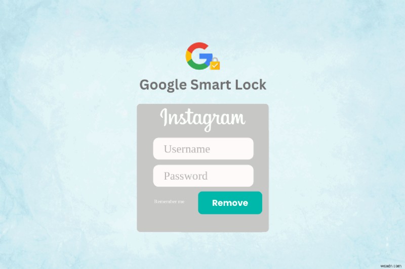 Googleスマートロックに保存されたInstagramのパスワードを削除する方法【PC・スマホ対応の完全ガイド】