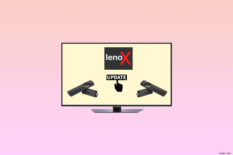FirestickでLenoxアプリを更新する方法|スムーズなストリーミング体験のためのステップバイステップガイド