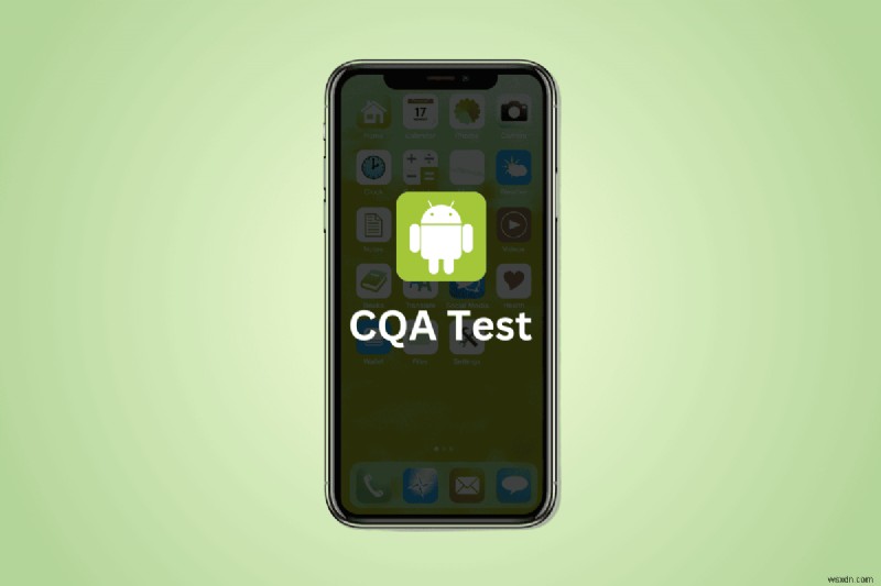 AndroidのCQAテストとは?仕組み・安全性・非表示にする方法を徹底解説