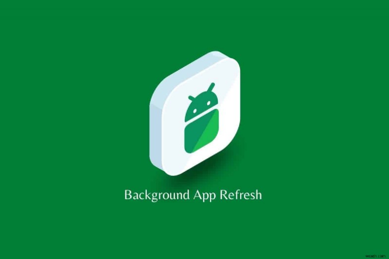 Androidのバックグラウンドアプリ更新を徹底解説:仕組みとオフにすべき理由