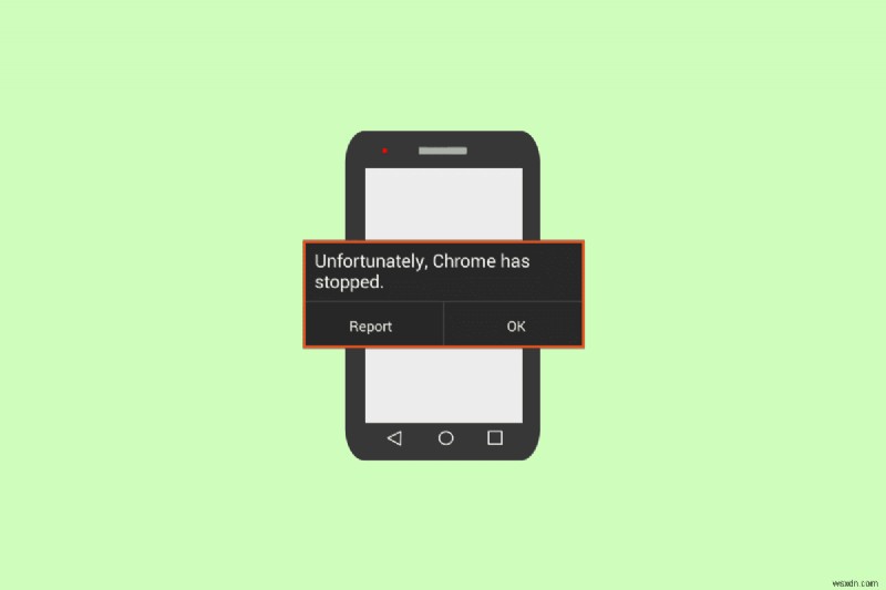 AndroidでChromeがクラッシュし続ける問題を解決する10の実証済み対処法