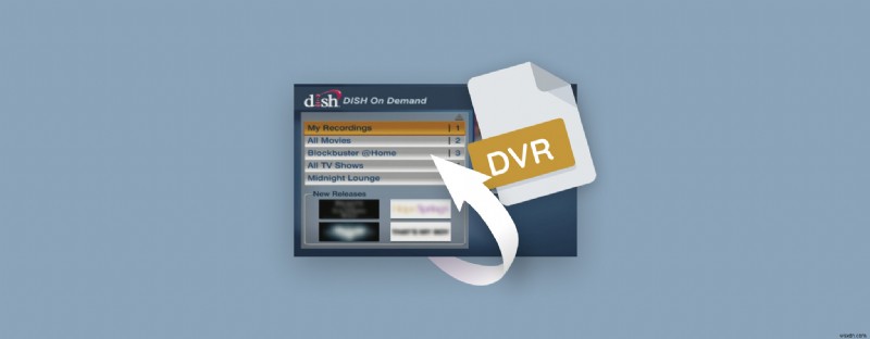 削除・消失したDISH NetworkのDVR録画を数分で復元する方法