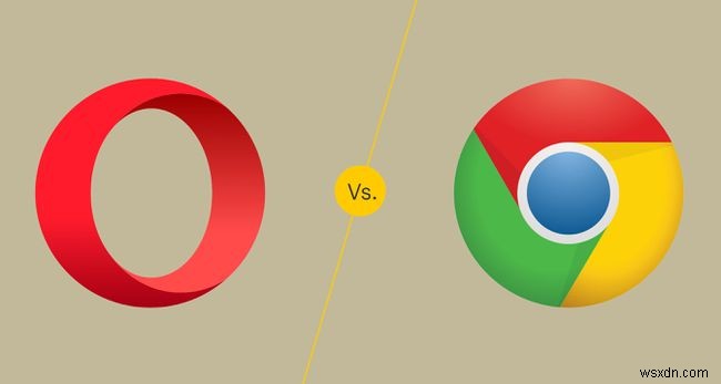 OperaとGoogleChrome 