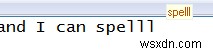 TinySpellを使用したWindowsアプリケーションへのスペルチェックの追加 