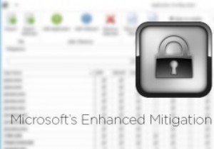 EMETとは何ですか？それを使用してWindowsコンピューターを保護する方法 