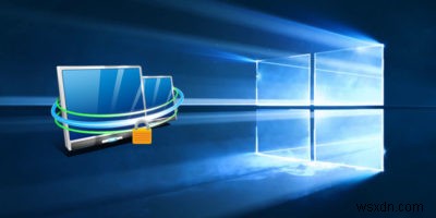 Windows10でリモート資格情報ガードを使用してリモートデスクトップを保護する方法 