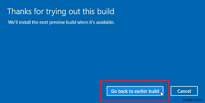 Windows10で以前のビルドに戻す方法 