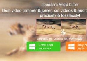 Joyoshare Media Cutter for Windowsを使用して、ビデオを簡単にトリミングおよび編集できます 