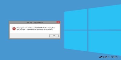 Windows10で「VCRUNTIME140.dllが見つからない」エラーを修正する方法 