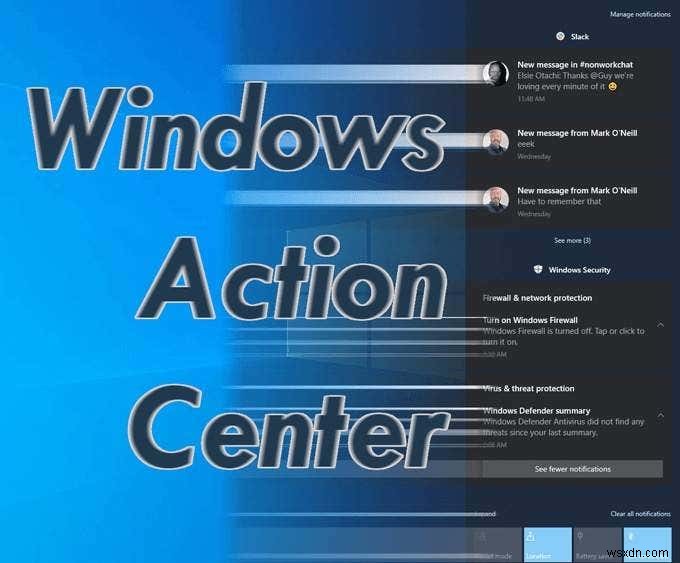 Windowsアクションセンターとは何ですか？ 