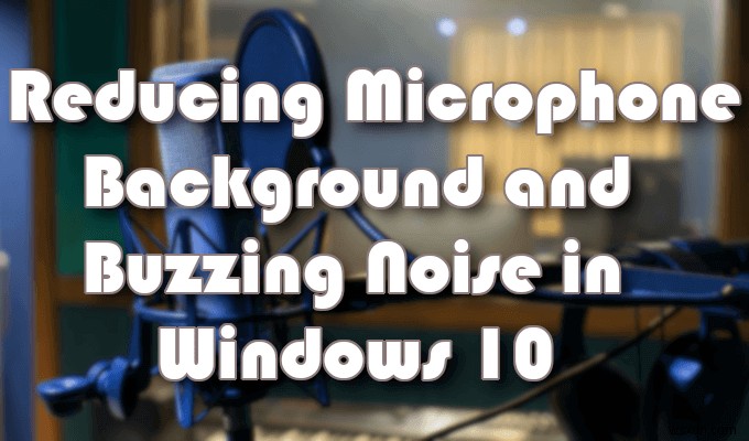 Windows10でマイクの感度を修正する方法 