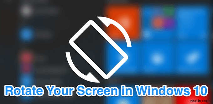 Windows10で画面を回転させる方法 