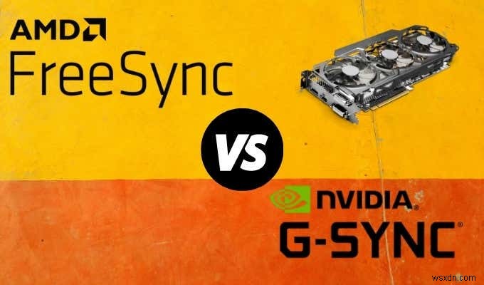 FreeSyncとG-Sync：ディスプレイテクノロジーの説明 