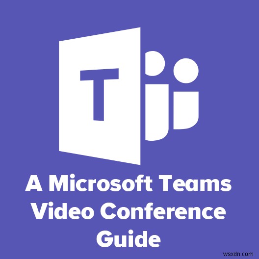 MicrosoftTeamsビデオ会議ガイド 